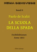 Paolo de Scalzi - Scuola della Spada Cover des Buches Paolo de Scalzi - Scuola della Spada (ISBN: 9783818722876)