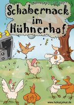 Schabernack im Hühnerhof Cover des Buches Schabernack im Hühnerhof (ISBN: 9783818724108)