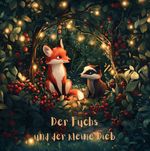 Der Fuchs und der kleine Dieb Cover des Buches Der Fuchs und der kleine Dieb (ISBN: 9783818725860)
