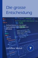 Gesamtausgabe / Die grosse Entscheidung Cover des Buches Gesamtausgabe / Die grosse Entscheidung (ISBN: 9783818727437)