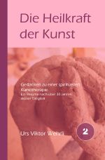 Gesamtausgabe / Die Heilkraft der Kunst Cover des Buches Gesamtausgabe / Die Heilkraft der Kunst (ISBN: 9783818727451)