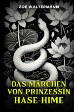 Das Märchen von Prinzessin Hase-Hime Cover des Buches Das Märchen von Prinzessin Hase-Hime (ISBN: 9783818728854)
