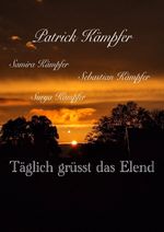 Täglich grüsst das Elend Cover des Buches Täglich grüsst das Elend (ISBN: 9783818731557)