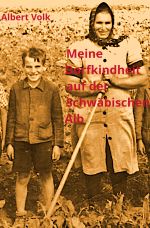 Meine Dorfkindheit auf der Schwäbischen Alb Cover des Buches Meine Dorfkindheit auf der Schwäbischen Alb (ISBN: 9783818732424)
