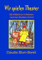 Wir spielen Theater Cover des Buches Wir spielen Theater (ISBN: 9783818736095)