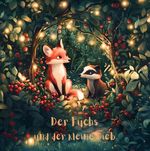 Der Fuchs und der kleine Dieb Cover des Buches Der Fuchs und der kleine Dieb (ISBN: 9783818736712)