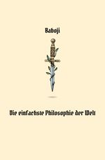 Die einfachste Philosophie der Welt Cover des Buches Die einfachste Philosophie der Welt (ISBN: 9783818737351)