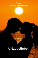 Urlaubsliebe Cover des Buches Urlaubsliebe (ISBN: 9783818738617)