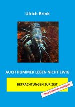 Auch Hummer leben nicht ewig Cover des Buches Auch Hummer leben nicht ewig (ISBN: 9783818738853)