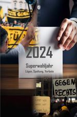 2024 Superwahljahr Cover des Buches 2024 Superwahljahr (ISBN: 9783818743758)