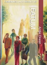 FATUM, Gedanken und Gedichte Cover des Buches FATUM, Gedanken und Gedichte (ISBN: 9783818744328)