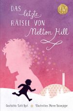 Emily Wright / Das letzte Rätsel von Melton Hill Cover des Buches Emily Wright / Das letzte Rätsel von Melton Hill (ISBN: 9783818744724)