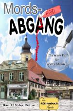 Die Rödnbach-Morde / Mords-Abgang Cover des Buches Die Rödnbach-Morde / Mords-Abgang (ISBN: 9783818745158)