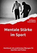 Mentale Stärke im Sport Cover des Buches Mentale Stärke im Sport (ISBN: 9783818746452)