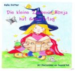 Die kleine Zauberin Ronja / Die kleine Zauberin Ronja hat Geburtstag Cover des Buches Die kleine Zauberin Ronja / Die kleine Zauberin Ronja hat Geburtstag (ISBN: 9783818750299)