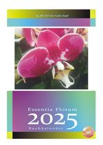 ESSENTIA FLORUM Buchkalender 2025 - by ID AD Art Cover des Buches ESSENTIA FLORUM Buchkalender 2025 - by ID AD Art (ISBN: 9783818757489)