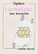 Töpfern Lernbilder über Brennhilfen Cover des Buches Töpfern Lernbilder über Brennhilfen (ISBN: 9783818758943)