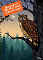 Mit Uhu Ben im Wald unterwegs Cover des Buches Mit Uhu Ben im Wald unterwegs (ISBN: 9783818766726)