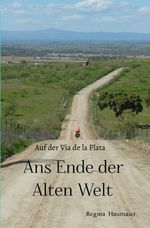 Ans Ende der Alten Welt Cover des Buches Ans Ende der Alten Welt (ISBN: 9783818770556)