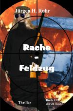 Rache-Feldzug Cover des Buches Rache-Feldzug (ISBN: 9783818771355)
