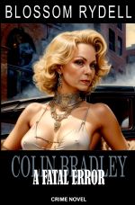 Colin Bradley / Colin Bradley - A fatal Error Cover des Buches Colin Bradley / Colin Bradley - A fatal Error (ISBN: 9783818776800)