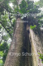 Leipoldt-Reihe / Tod im Regenwald Cover des Buches Leipoldt-Reihe / Tod im Regenwald (ISBN: 9783818777005)