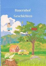 Bauernhof Geschichten / Bauernhof Geschichten 1 Muni und Mexa Cover des Buches Bauernhof Geschichten / Bauernhof Geschichten 1 Muni und Mexa (ISBN: 9783818778842)