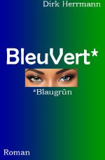 BleuVert Cover des Buches BleuVert (ISBN: 9783818783709)