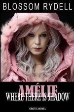 Amélie - Where there is Shadow Cover des Buches Amélie - Where there is Shadow (ISBN: 9783819023385)