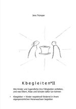 Kbegleiten II Cover des Buches Kbegleiten II (ISBN: 9783819024641)