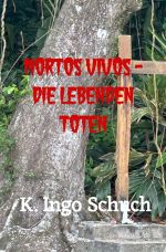 Leipoldt-Teixeira-Reihe / Mortos Vivos - Die lebenden Toten Cover des Buches Leipoldt-Teixeira-Reihe / Mortos Vivos - Die lebenden Toten (ISBN: 9783819025471)