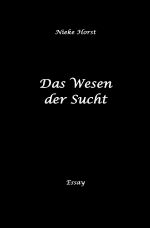 Das Wesen der Sucht Cover des Buches Das Wesen der Sucht (ISBN: 9783819026560)