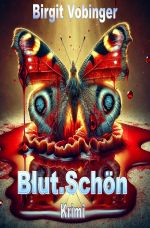 Blut.Schön! Cover des Buches Blut.Schön! (ISBN: 9783819026652)