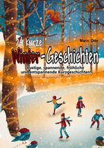 24 kurze Winter-Geschichten Cover des Buches 24 kurze Winter-Geschichten (ISBN: 9783819027000)