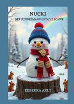 Nucki Der Schneemann und die Sonne Cover des Buches Nucki Der Schneemann und die Sonne (ISBN: 9783819027635)