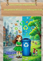 Emmi und der magische Müll Cover des Buches Emmi und der magische Müll (ISBN: 9783819028946)