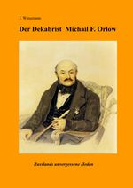 Der Dekabrist Michail Orlow Cover des Buches Der Dekabrist Michail Orlow (ISBN: 9783819029585)