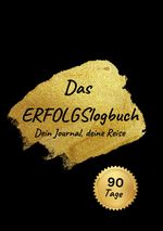 Das Erfolgslogbuch Cover des Buches Das Erfolgslogbuch (ISBN: 9783819030246)