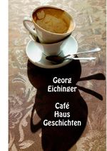Caféhausgeschichten Cover des Buches Caféhausgeschichten (ISBN: 9783819031892)