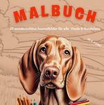 Niedliches Magyar Vizsla Malbuch – Kreativer Spaß für Hundeliebhaber! Cover des Buches Niedliches Magyar Vizsla Malbuch – Kreativer Spaß für Hundeliebhaber! (ISBN: 9783819031946)