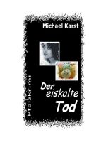 Der eikalte Tod Cover des Buches Der eikalte Tod (ISBN: 9783819032035)