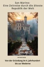 San Marino: Eine Zeitreise durch die älteste Republik der Welt Cover des Buches San Marino: Eine Zeitreise durch die älteste Republik der Welt (ISBN: 9783819033896)