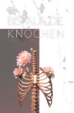 Bis auf die Knochen Cover des Buches Bis auf die Knochen (ISBN: 9783819034428)