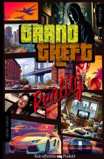Grand Theft Reality Cover des Buches Grand Theft Reality (ISBN: 9783819036088)
