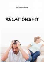 Relationshit Cover des Buches Relationshit (ISBN: 9783819037443)