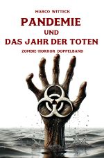 Pandemie und Das Jahr der Toten Cover des Buches Pandemie und Das Jahr der Toten (ISBN: 9783819037849)