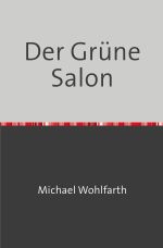 Der Grüne Salon Cover des Buches Der Grüne Salon (ISBN: 9783819040085)