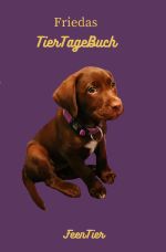 Friedas TierTagebuch Cover des Buches Friedas TierTagebuch (ISBN: 9783819040948)