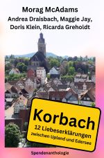 Korbach - 12 Liebeserklärungen zwischen Upland und Edersee Cover des Buches Korbach - 12 Liebeserklärungen zwischen Upland und Edersee (ISBN: 9783819041082)