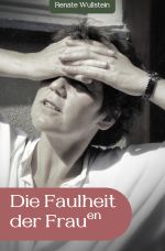 Die Faulheit der Frauen Cover des Buches Die Faulheit der Frauen (ISBN: 9783819041143)